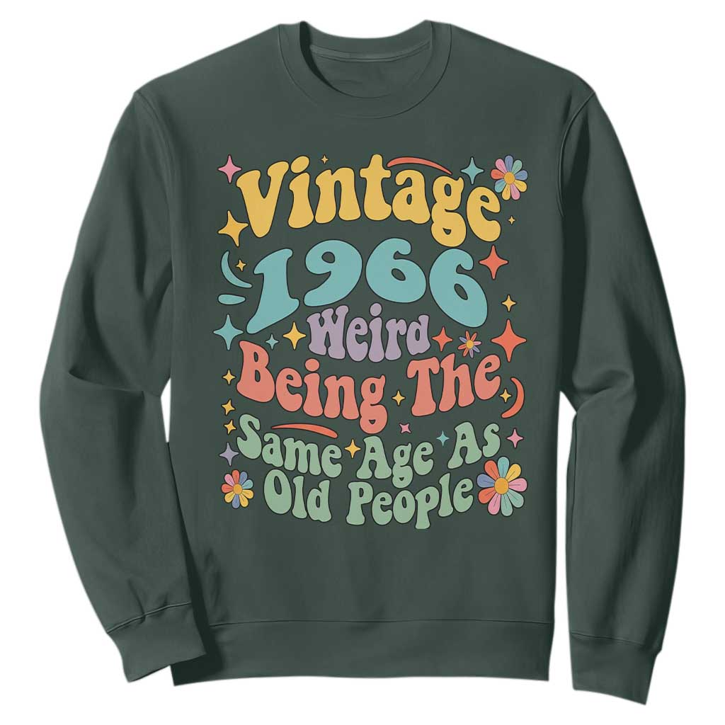 Funny 60th Birthday Sweatshirt Retro Groovy 1966 Weird Being The Same Age As Old People TS10 Dark Forest Green Print Your Wear