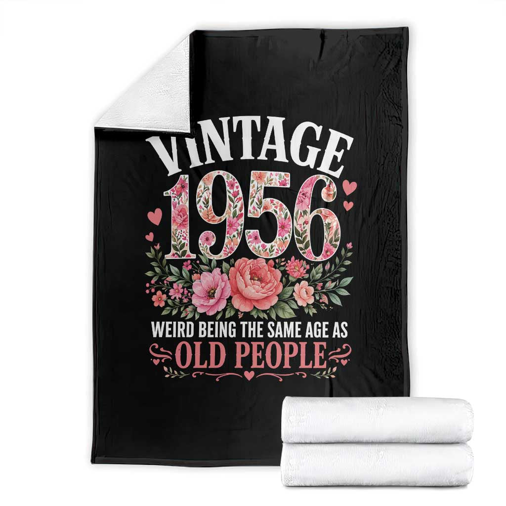 70th Birthday Gifts For Her Throw Blanket Floral 1956 Weird Being The Same Age As Old People TS10 Black Print Your Wear