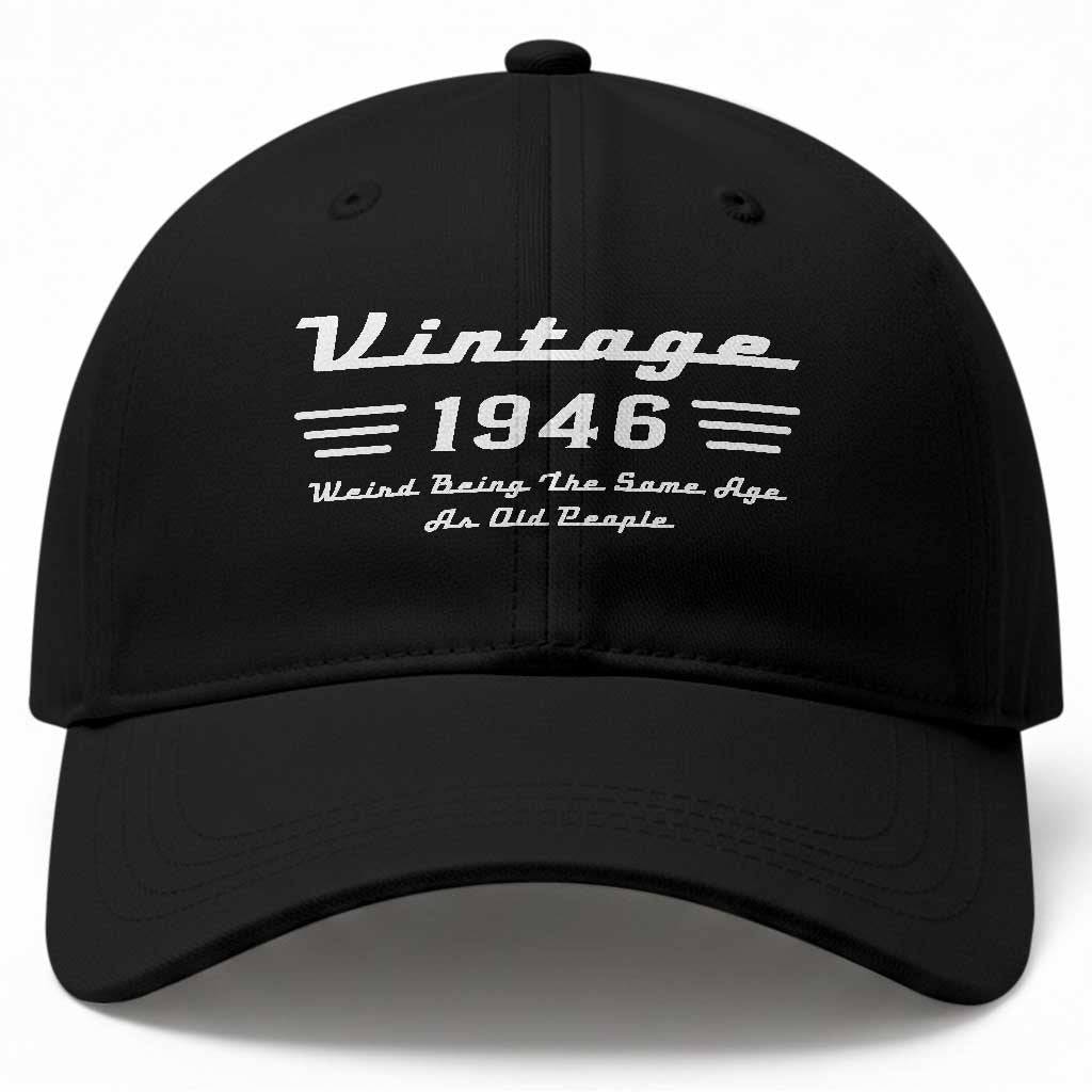 Vintage 80th Birthday Baseball Cap 80yr 1946 Weird Being The Same Age As Old People TS10 Print Your Wear