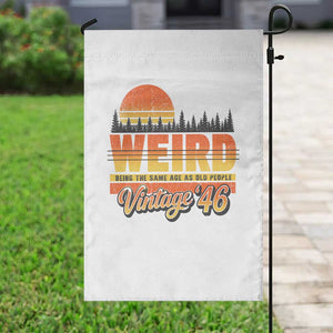 Funny 80th Birthday Garden Flag Retro 1946 Weird Being The Same Age As Old People TS10 Print Your Wear