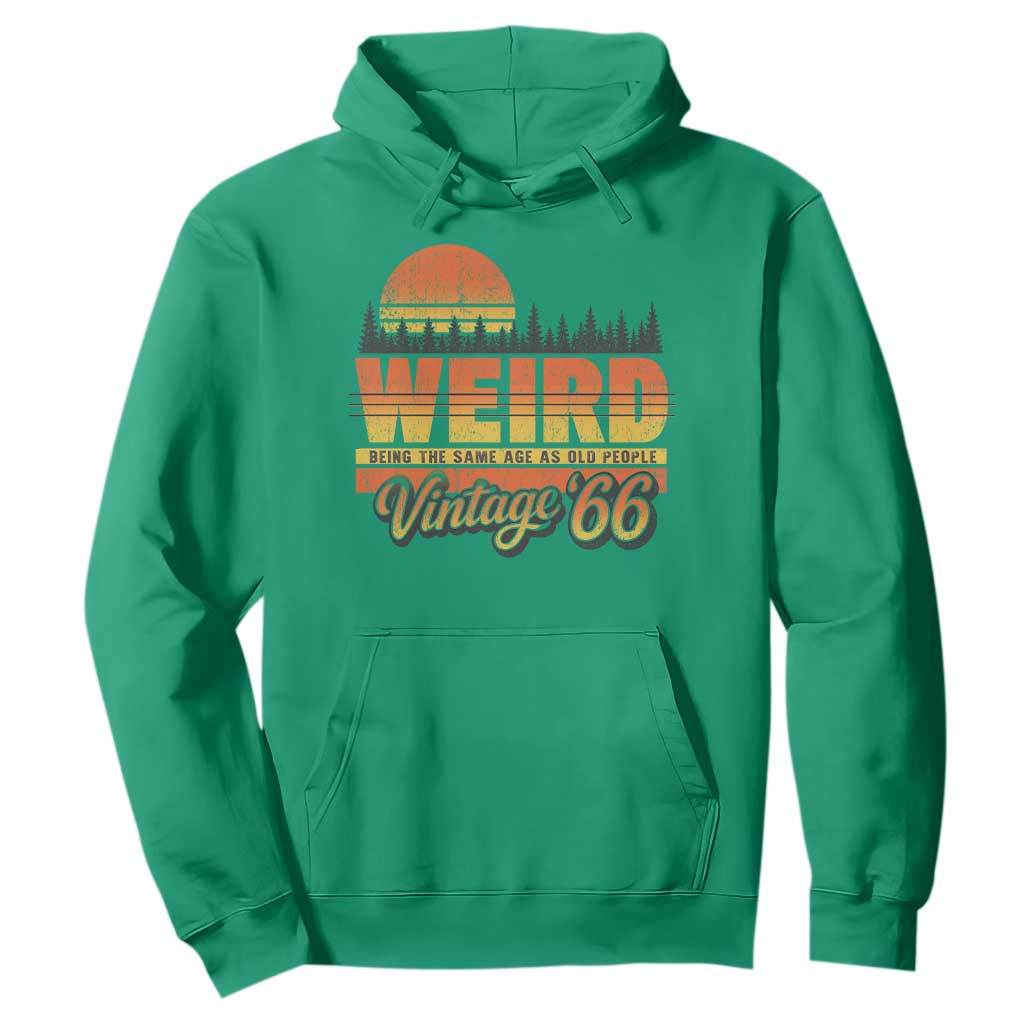 Funny 60th Birthday Hoodie Retro 1966 Weird Being The Same Age As Old People TS10 Irish Green Print Your Wear