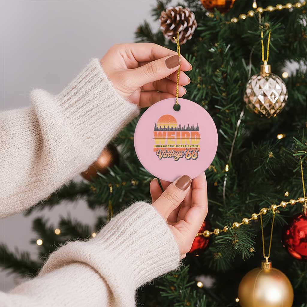 Funny 60th Birthday Ceramic Ornament Retro 1966 Weird Being The Same Age As Old People TS10 1pc Light Pink Print Your Wear