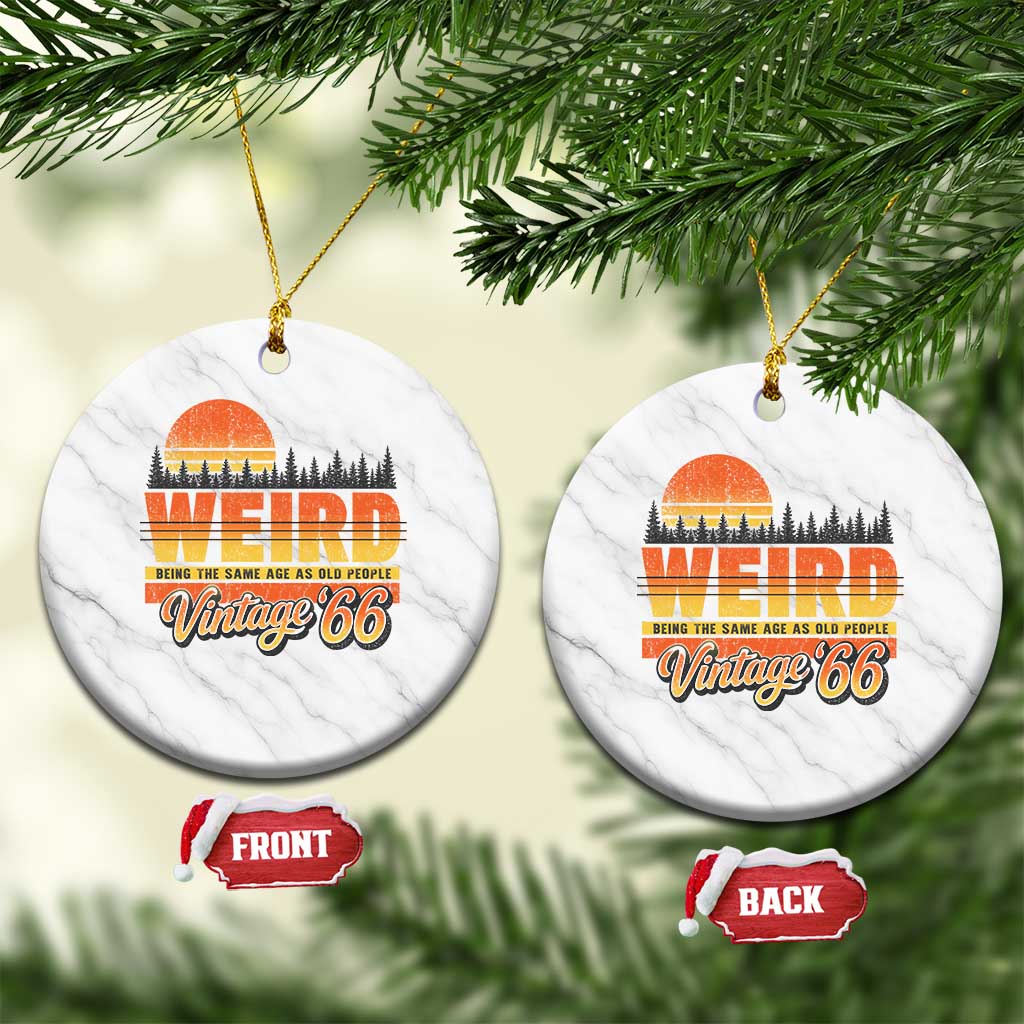 Funny 60th Birthday Ceramic Ornament Retro 1966 Weird Being The Same Age As Old People TS10 1pc White Marble Print Your Wear