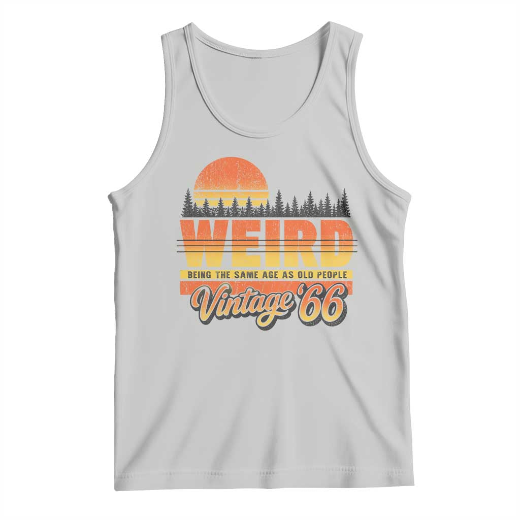 Funny 60th Birthday Tank Top Retro 1966 Weird Being The Same Age As Old People TS10 Ash Print Your Wear