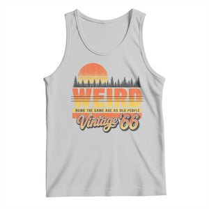 Funny 60th Birthday Tank Top Retro 1966 Weird Being The Same Age As Old People TS10 Ash Print Your Wear
