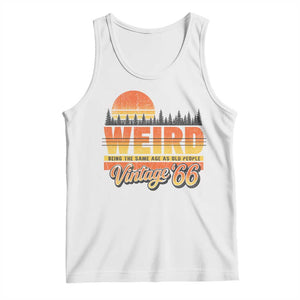 Funny 60th Birthday Tank Top Retro 1966 Weird Being The Same Age As Old People TS10 White Print Your Wear