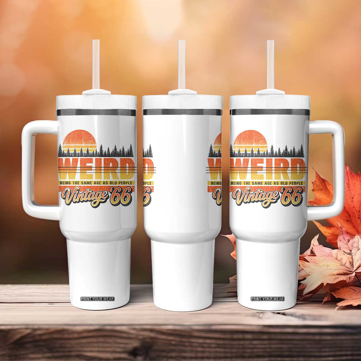 Funny 60th Birthday Tumbler With Handle Retro 1966 Weird Being The Same Age As Old People TS10 Print Your Wear