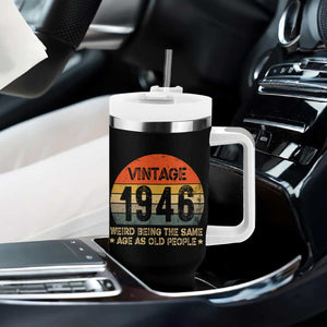 80th Birthday Tumbler With Handle Retro 1946 Weird Being The Same Age As Old People TS10 Print Your Wear