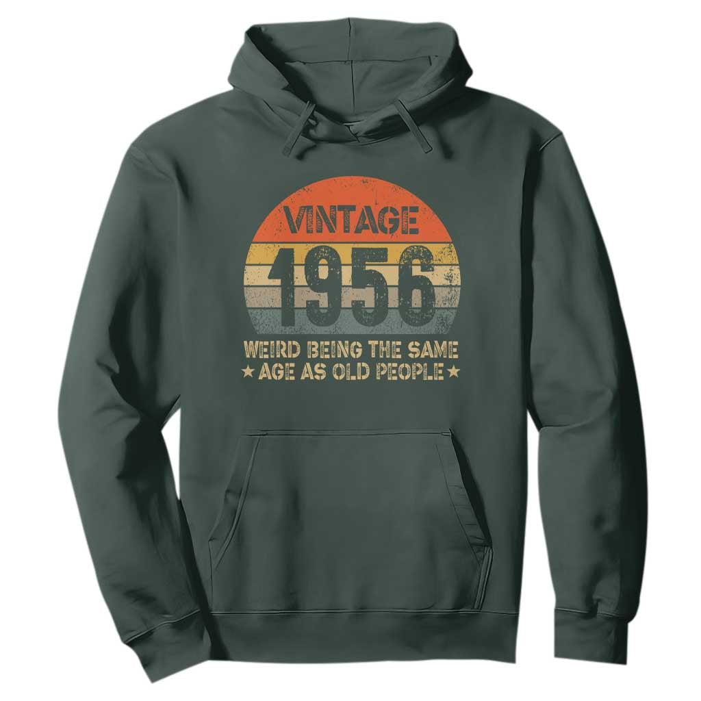 70th Birthday Hoodie Retro 1956 Weird Being The Same Age As Old People TS10 Dark Forest Green Print Your Wear