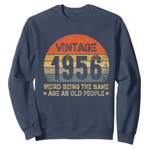 70th Birthday Sweatshirt Retro 1956 Weird Being The Same Age As Old People TS10 Navy Print Your Wear