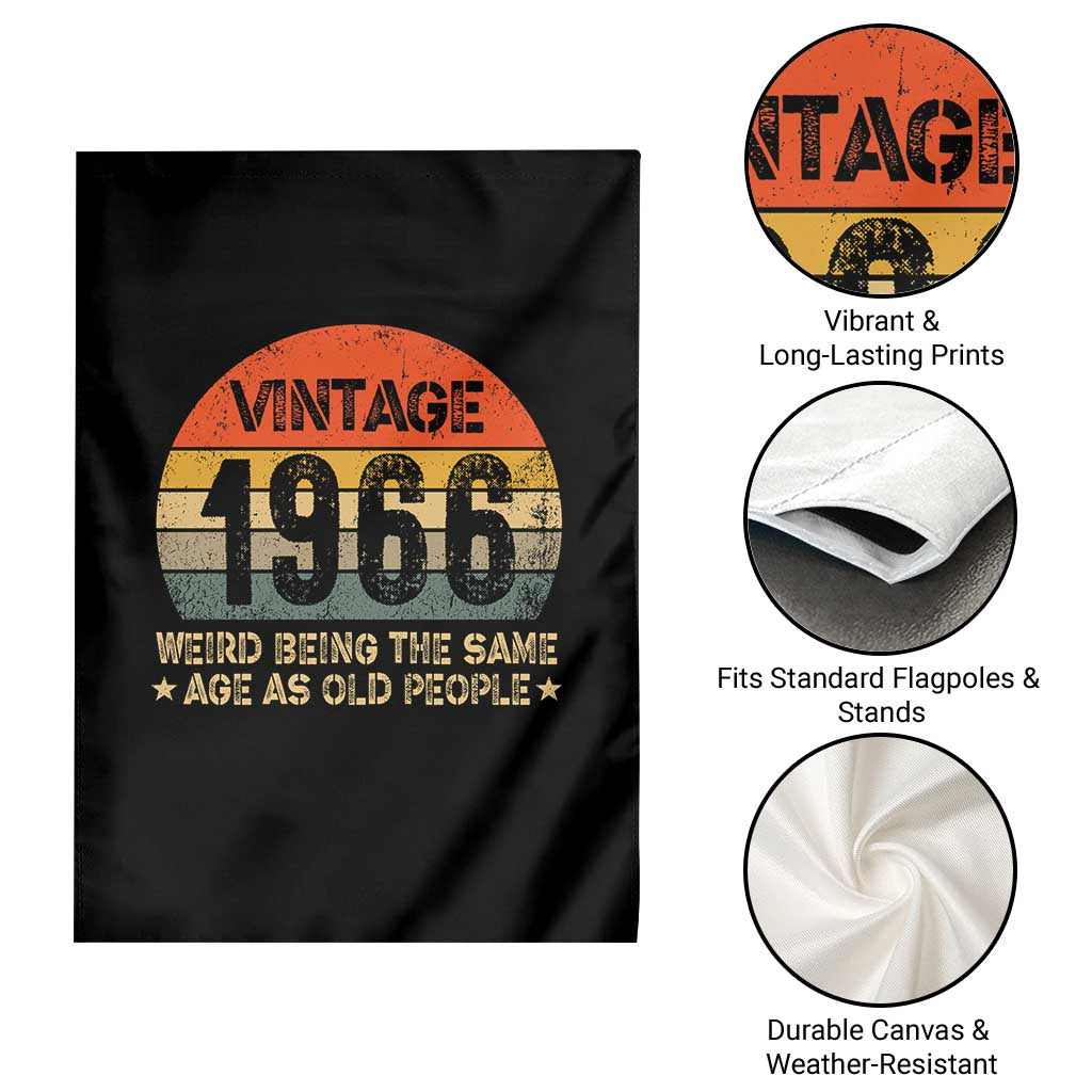 60th Birthday Garden Flag Retro 1966 Weird Being The Same Age As Old People TS10 Print Your Wear