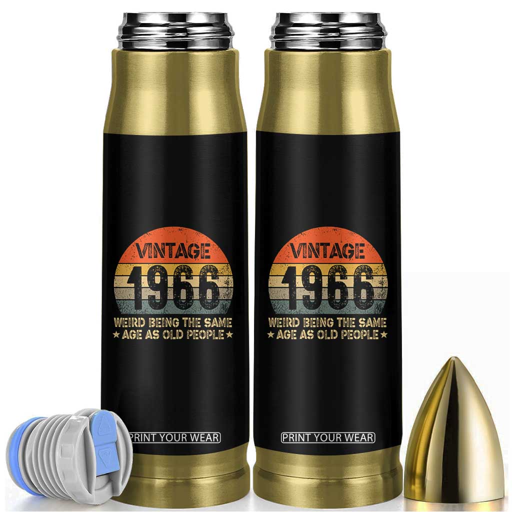 60th Birthday Bullet Tumbler Retro 1966 Weird Being The Same Age As Old People TS10 Black Print Your Wear