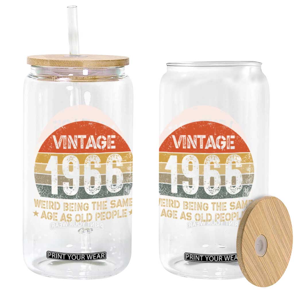 60th Birthday Glass Can Retro 1966 Weird Being The Same Age As Old People TS10 Print Your Wear