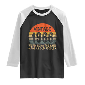 60th Birthday Raglan Shirt Retro 1966 Weird Being The Same Age As Old People TS10 Black White Print Your Wear