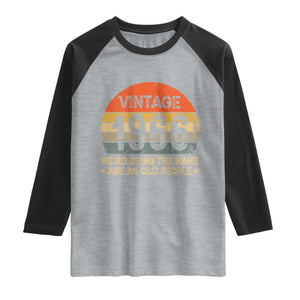 60th Birthday Raglan Shirt Retro 1966 Weird Being The Same Age As Old People TS10 Heather Gray Black Print Your Wear