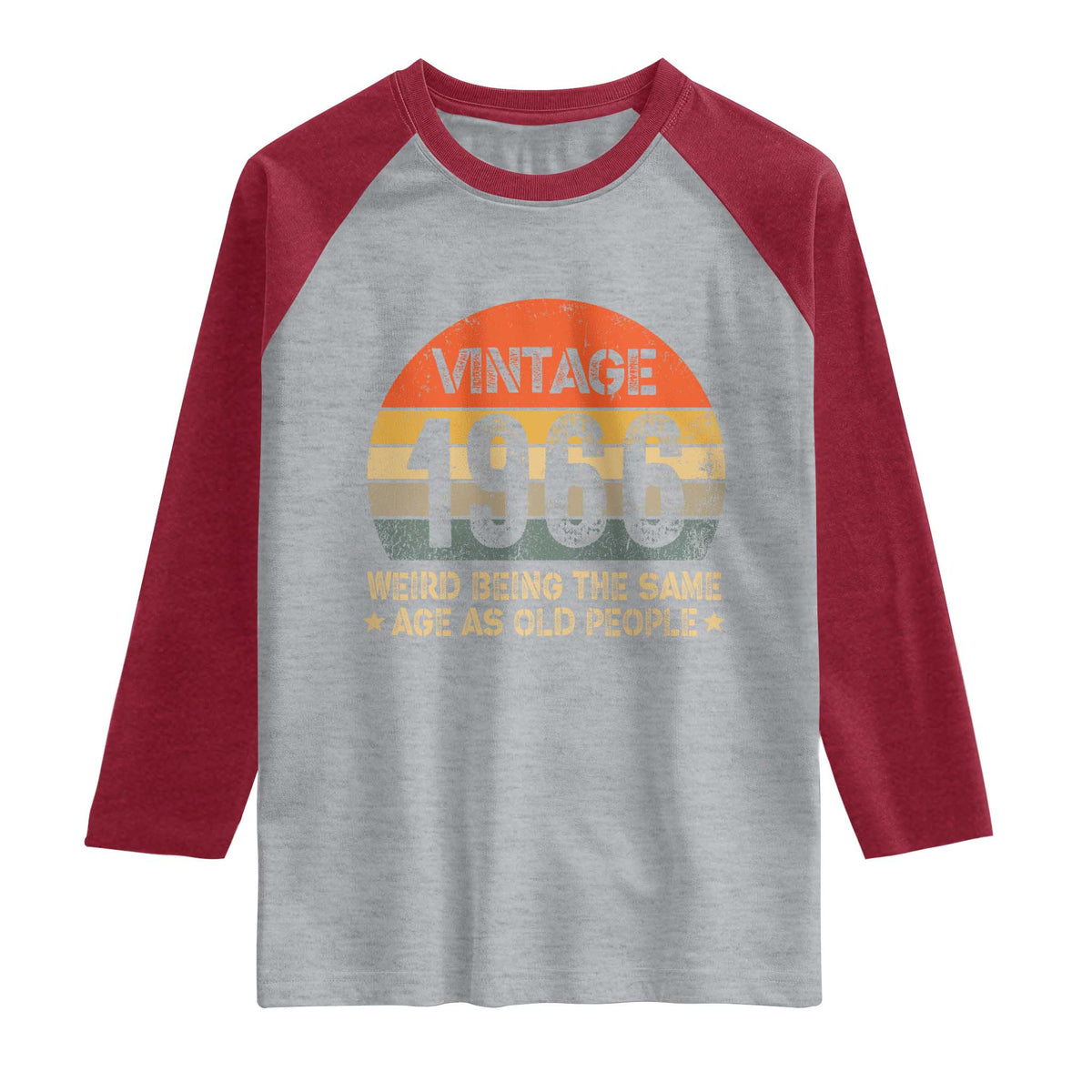 60th Birthday Raglan Shirt Retro 1966 Weird Being The Same Age As Old People TS10 Heather Gray Heather Red Print Your Wear