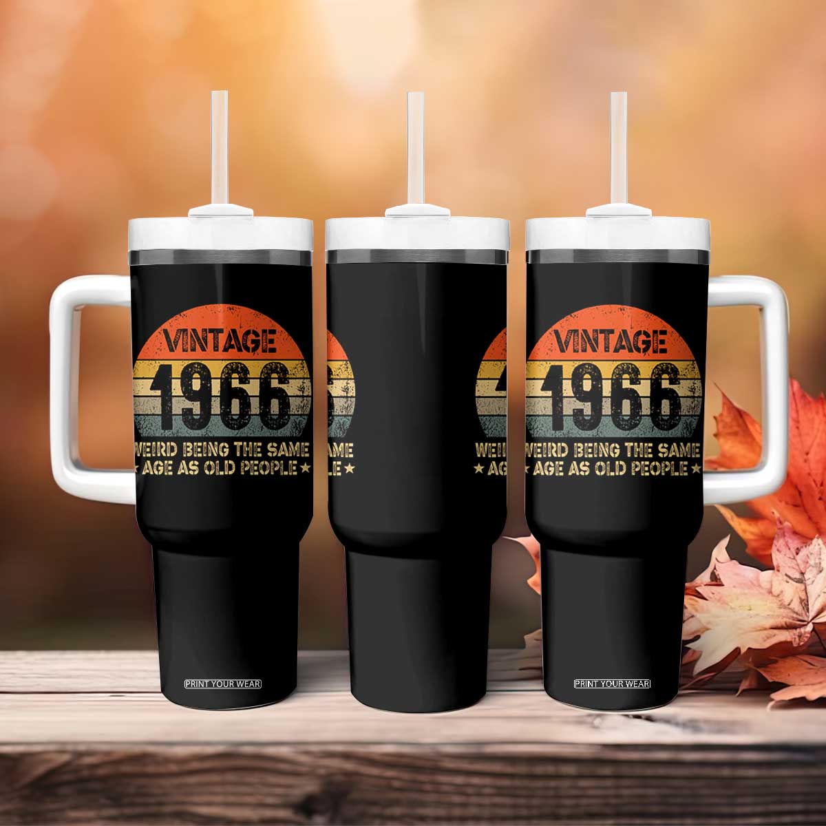 60th Birthday Tumbler With Handle Retro 1966 Weird Being The Same Age As Old People TS10 Print Your Wear
