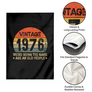 50th Birthday Garden Flag Retro 1976 Weird Being The Same Age As Old People TS10 Print Your Wear