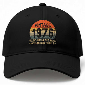50th Birthday Baseball Cap Retro 1976 Weird Being The Same Age As Old People TS10 Print Your Wear