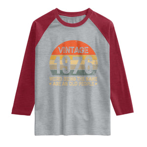 50th Birthday Raglan Shirt Retro 1976 Weird Being The Same Age As Old People TS10 Heather Gray Heather Red Print Your Wear