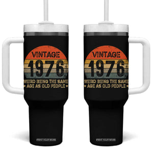 50th Birthday Tumbler With Handle Retro 1976 Weird Being The Same Age As Old People TS10 One Size: 40 oz Black Print Your Wear