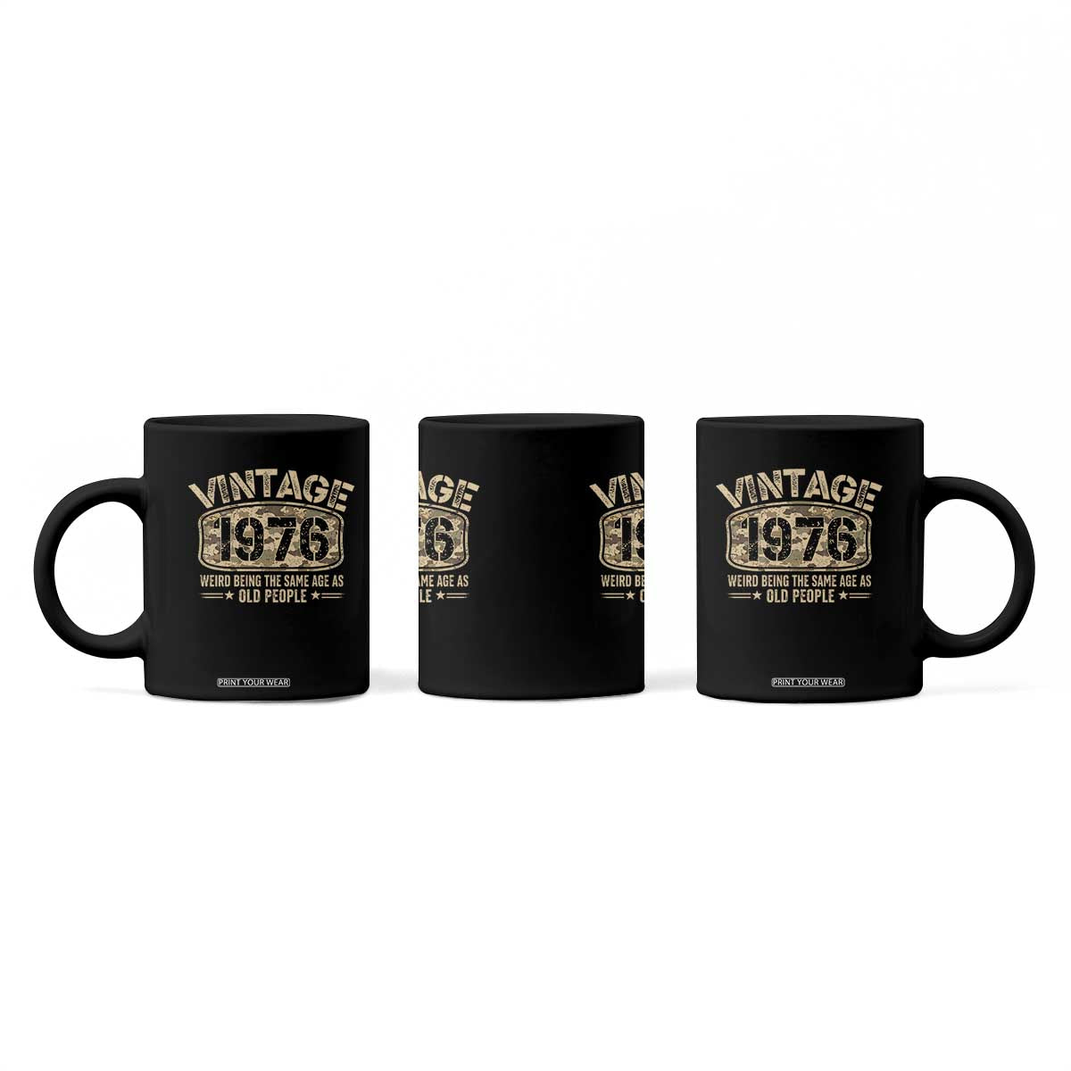 50th Birthday Gift For Men Coffee Mug Retro Camo 1976 Weird Being The Same Age As Old People TS10 Print Your Wear