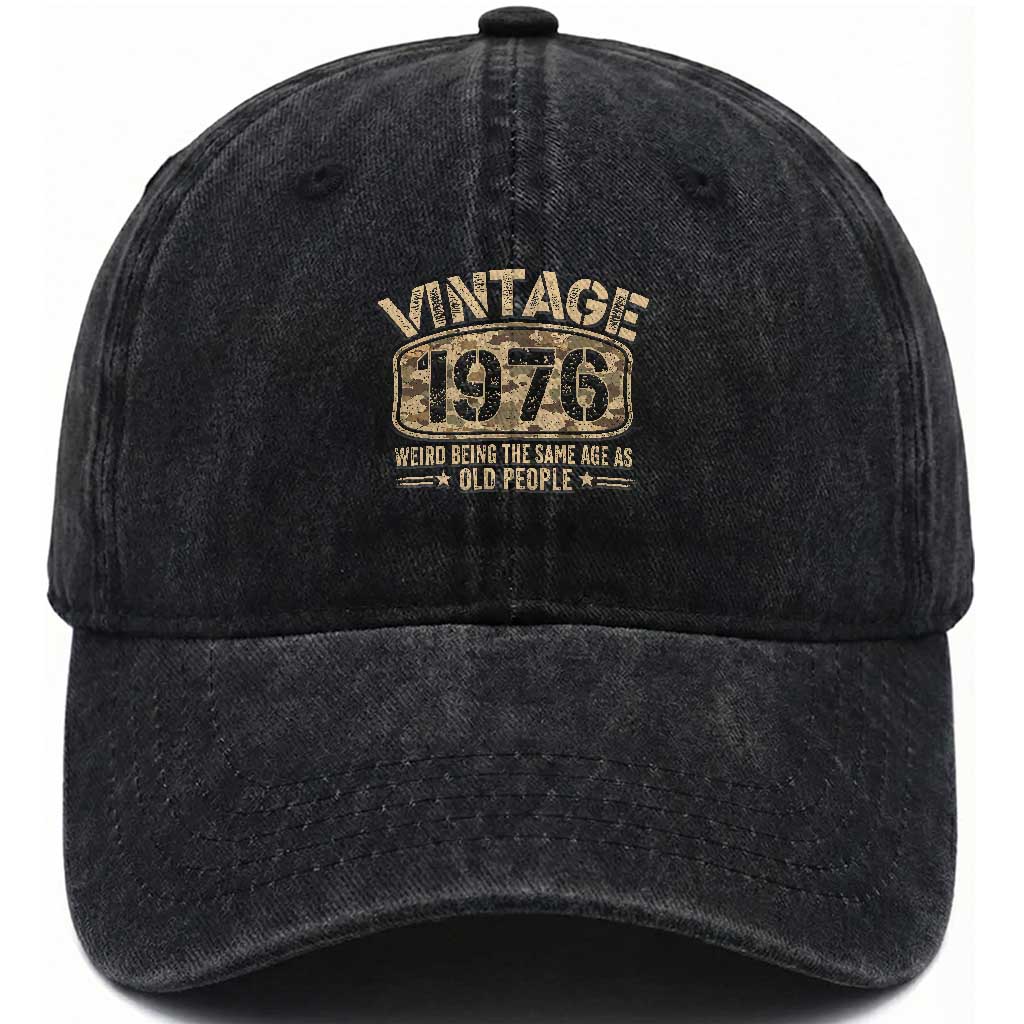 50th Birthday Gift For Men Washed Cotton Baseball Cap Retro Camo 1976 Weird Being The Same Age As Old People TS10 Print Your Wear