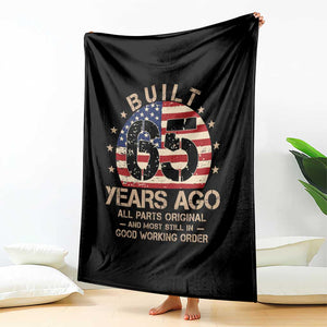 Funny 65th Birthday Throw Blanket Vintage US Flag Built 65 Years Ago Parts Original TS10 Print Your Wear