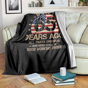 Funny 65th Birthday Throw Blanket Vintage US Flag Built 65 Years Ago Parts Original TS10 Print Your Wear