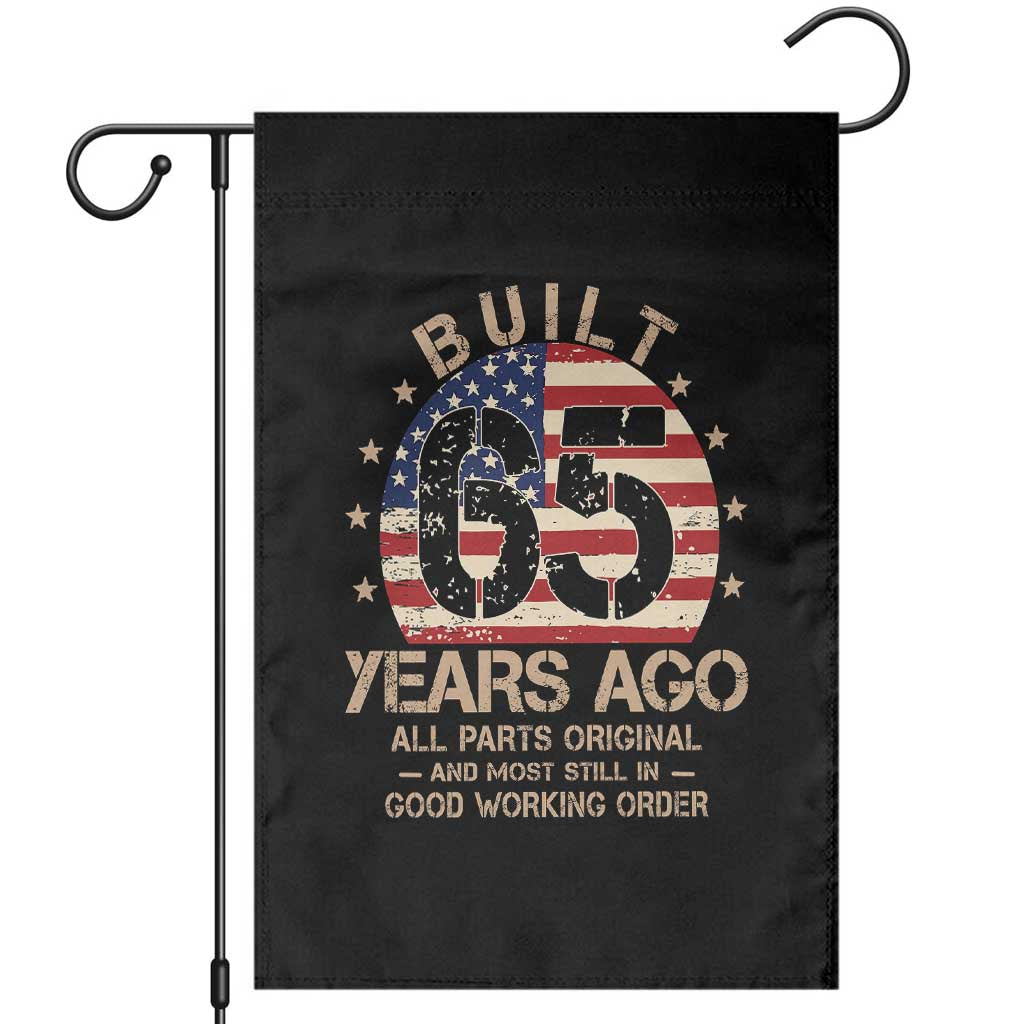 Funny 65th Birthday Garden Flag Vintage US Flag Built 65 Years Ago Parts Original TS10 Black Print Your Wear