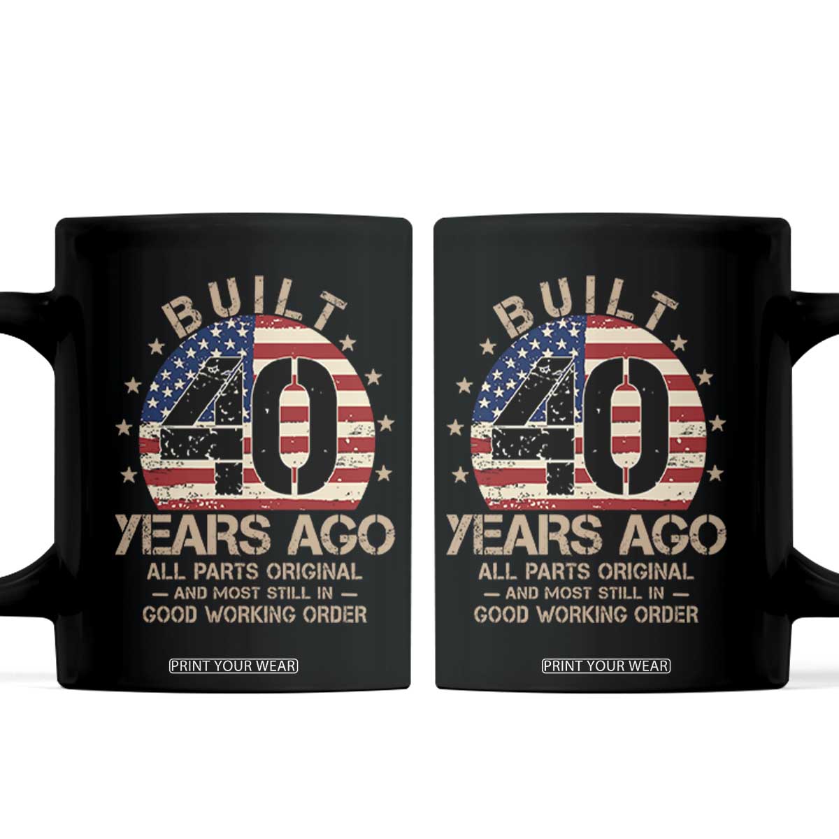Funny 40th Birthday Coffee Mug Vintage US Flag Built 40 Years Ago Parts Original TS10 Black Print Your Wear