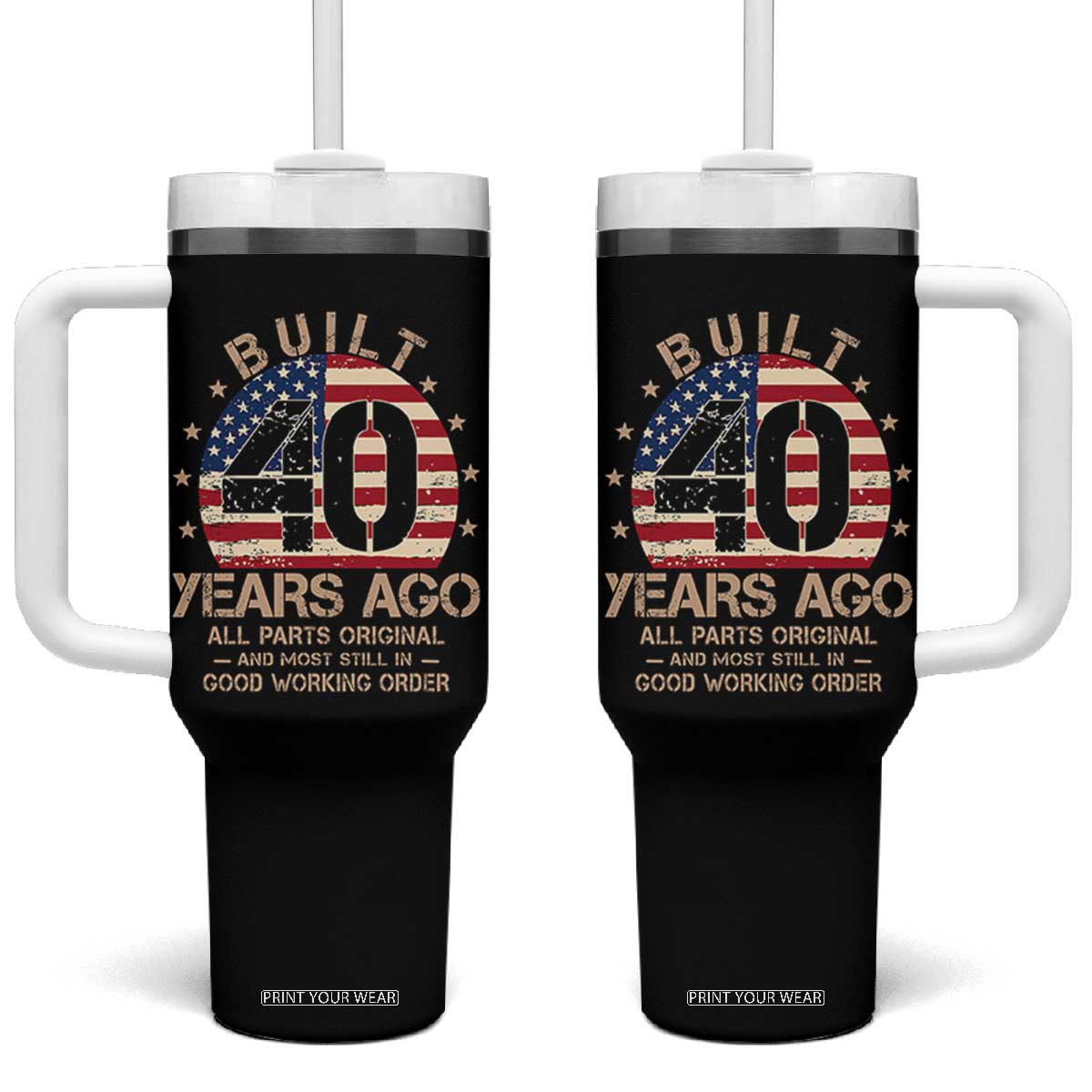 Funny 40th Birthday Tumbler With Handle Vintage US Flag Built 40 Years Ago Parts Original TS10 One Size: 40 oz Black Print Your Wear