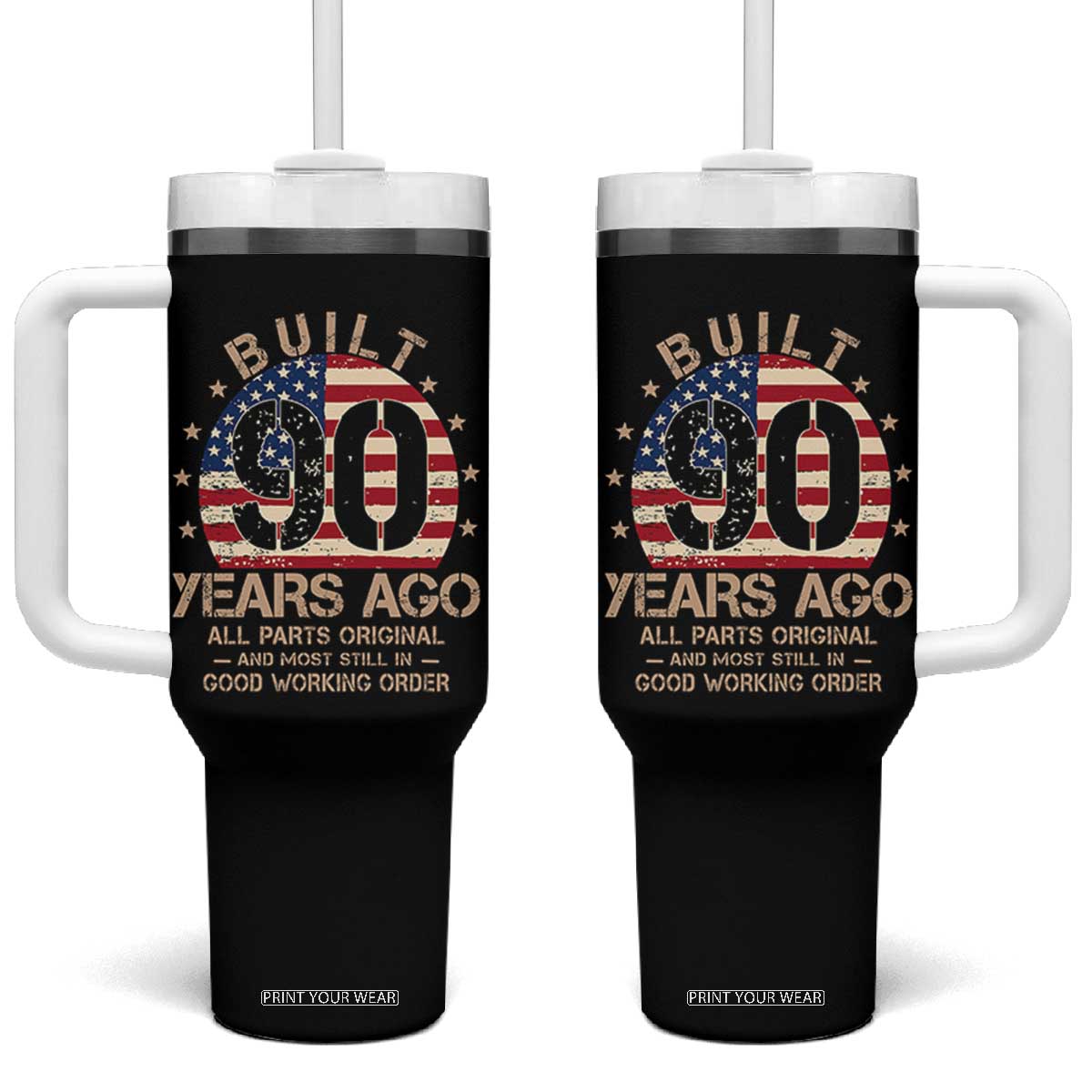 Funny 90th Birthday Tumbler With Handle Vintage US Flag Built 90 Years Ago Parts Original TS10 One Size: 40 oz Black Print Your Wear