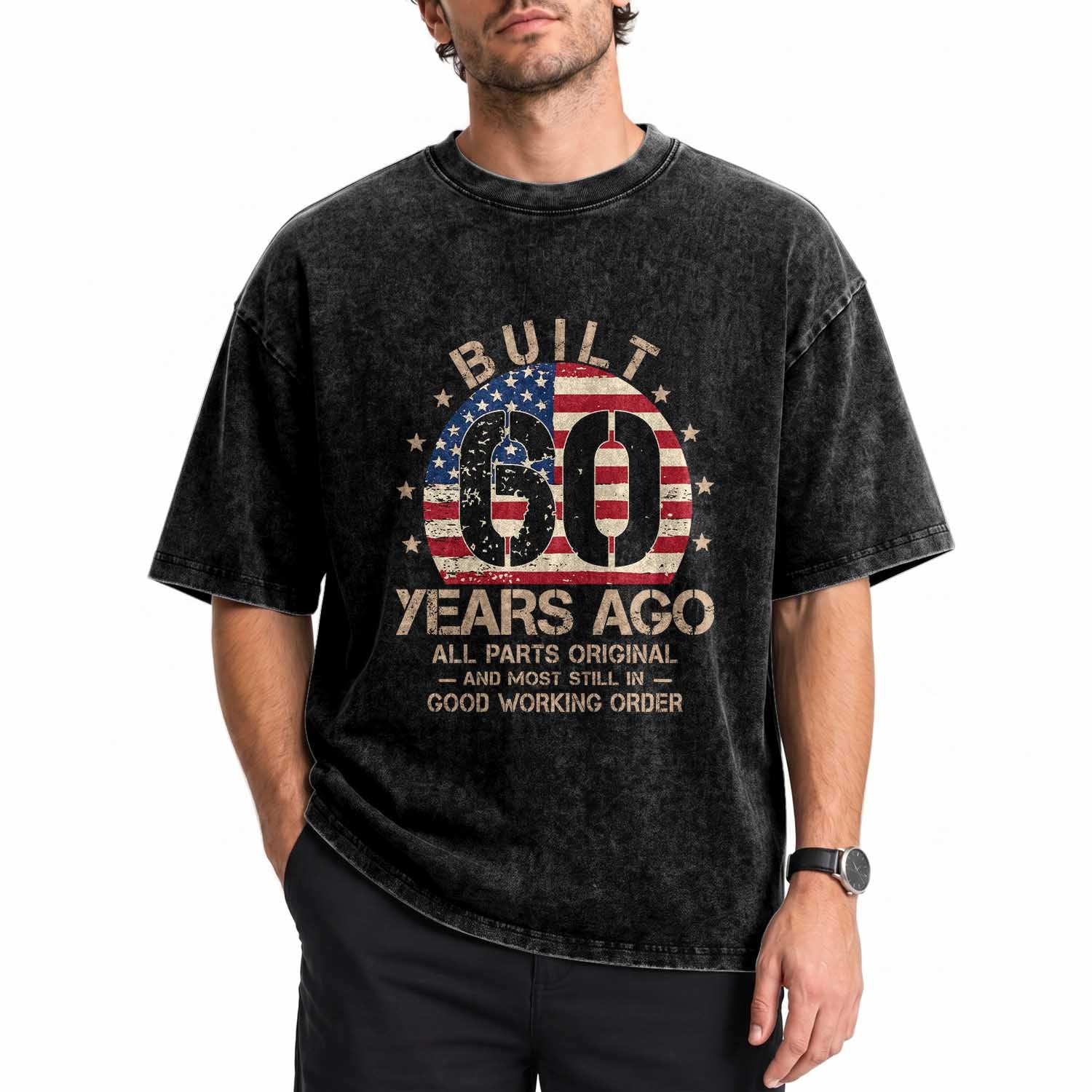 Funny 60th Birthday Washed Cotton T-Shirt Vintage US Flag Built 60 Years Ago Parts Original