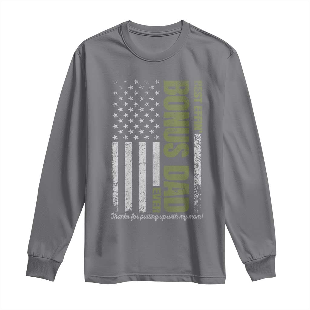 Best Effin Bonus Dad Ever Long Sleeve Shirt Vintage Step Dad American Flag TS10 Charcoal Print Your Wear
