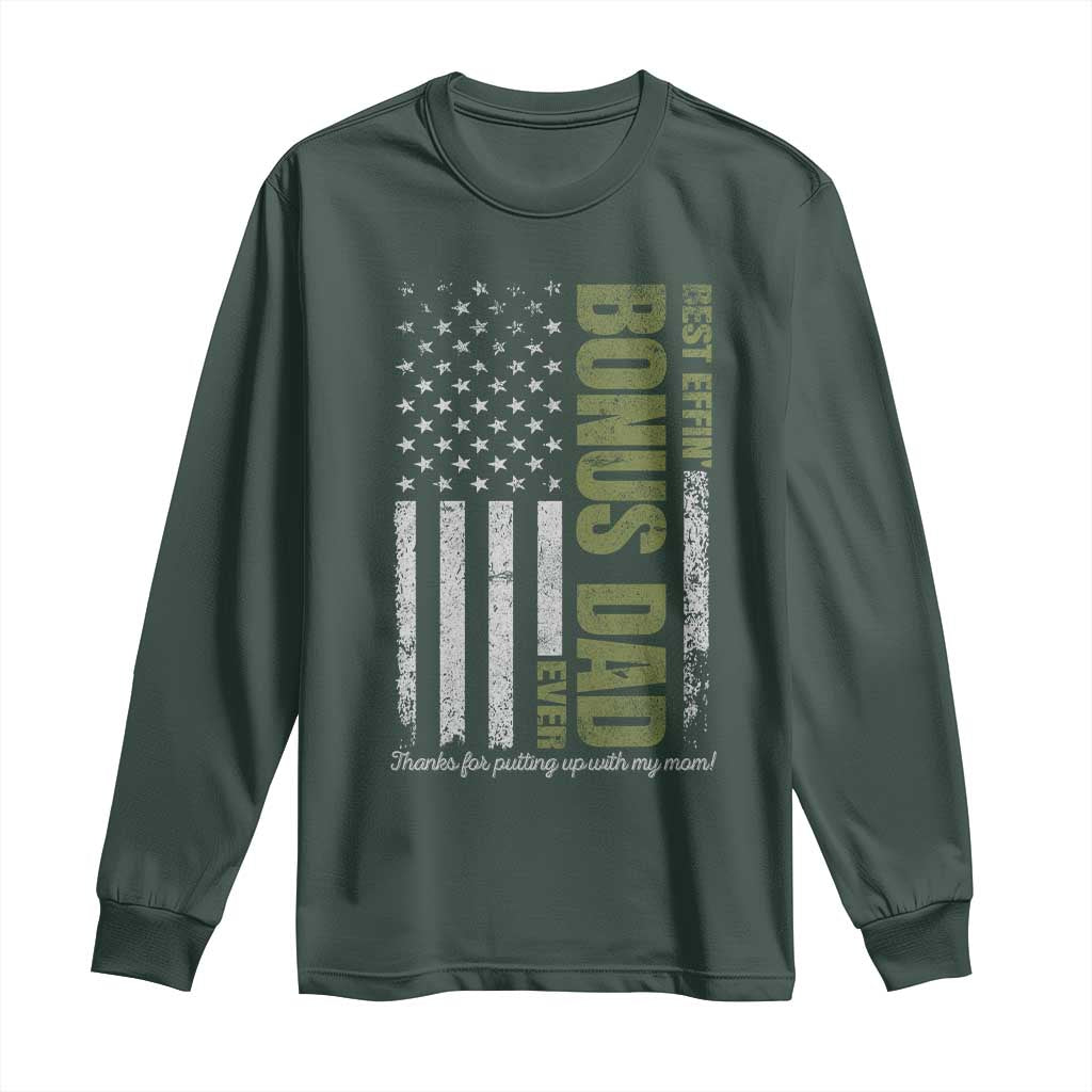 Best Effin Bonus Dad Ever Long Sleeve Shirt Vintage Step Dad American Flag TS10 Dark Forest Green Print Your Wear