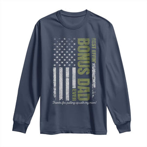 Best Effin Bonus Dad Ever Long Sleeve Shirt Vintage Step Dad American Flag TS10 Navy Print Your Wear