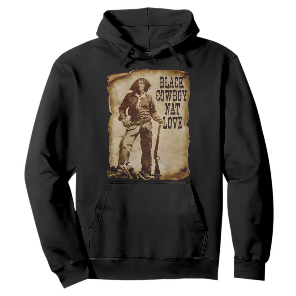 Black Cowboy Nat Love Hoodie African American Western Rodeo Melanin Black History Texas TS10 Black Print Your Wear