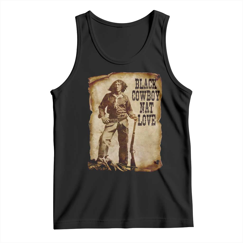 Black Cowboy Nat Love Tank Top African American Western Rodeo Melanin Black History Texas TS10 Black Print Your Wear