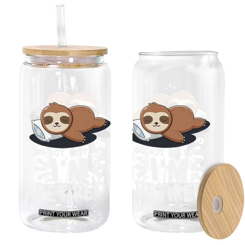 Funny Retirement Gifts Glass Can Do Not Disturb Im Retired Sloth TS10 Print Your Wear
