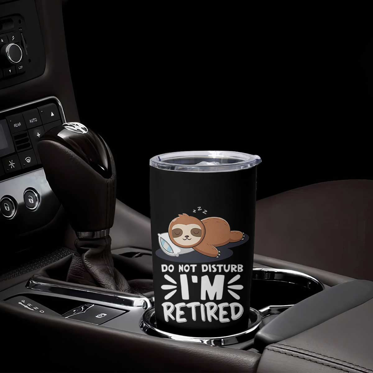 Funny Retirement Gifts Tumbler Cup Do Not Disturb Im Retired Sloth TS10 Print Your Wear