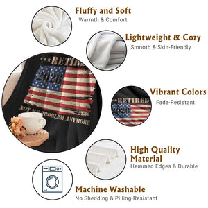 Retirement 2026 Throw Blanket Vintage Retired Not My Problem Anymore American Flag TS10 Print Your Wear