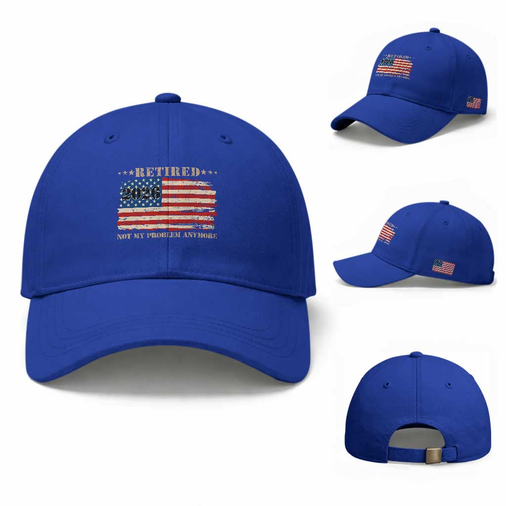 Retirement 2026 Baseball Cap Vintage Retired Not My Problem Anymore American Flag TS10 Baseball Cap Universal Fit Royal Blue Print Your Wear