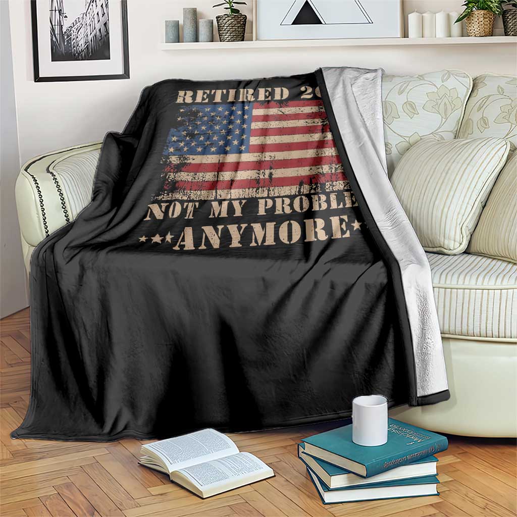 Vintage Retirement 2026 Throw Blanket Retired Not My Problem Anymore Retro American Flag TS10 Print Your Wear