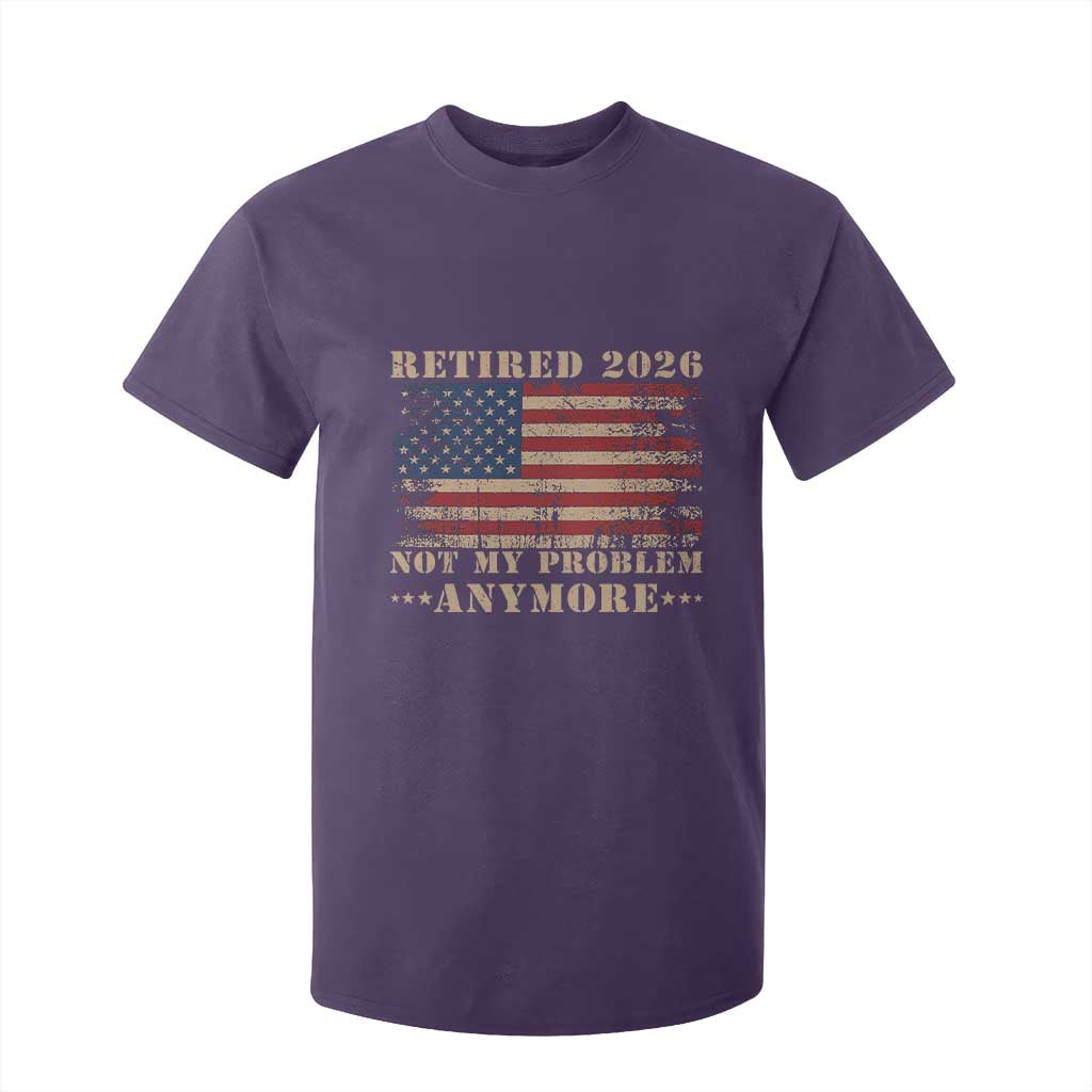 Vintage Retirement 2026 T Shirt For Kid Retired Not My Problem Anymore Retro American Flag TS10 Purple Print Your Wear