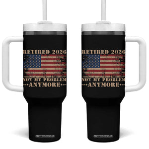 Vintage Retirement 2026 Tumbler With Handle Retired Not My Problem Anymore Retro American Flag TS10 One Size: 40 oz Black Print Your Wear
