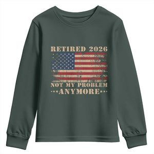 Vintage Retirement 2026 Youth Sweatshirt Retired Not My Problem Anymore Retro American Flag TS10 Dark Forest Green Print Your Wear