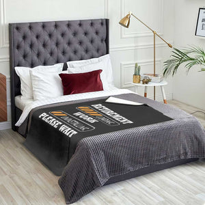 Retirement Loading Throw Blanket Work Uninstalling Soon To Be Retired Retiring TS10 Print Your Wear