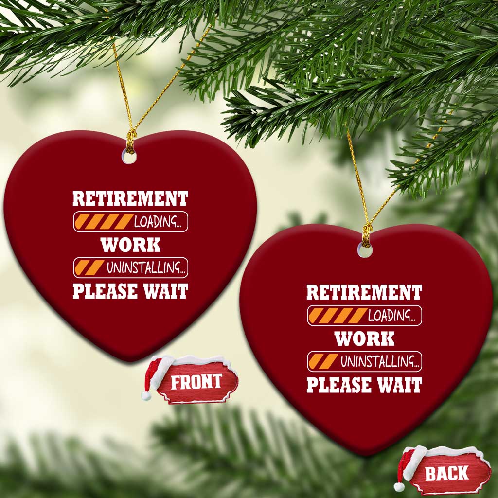 Retirement Loading Ceramic Ornament Work Uninstalling Soon To Be Retired Retiring TS10 Print Your Wear