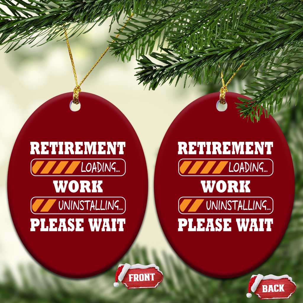 Retirement Loading Ceramic Ornament Work Uninstalling Soon To Be Retired Retiring TS10 Print Your Wear